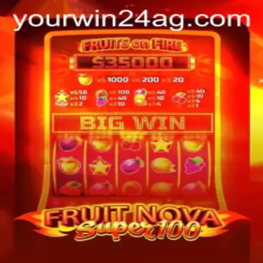 Discover the Excitement of FruitNovaSuper100: A Modern Gaming Experience